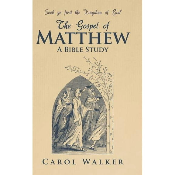 The Gospel of Matthew : A Bible Study (Hardcover)