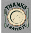 thumbnail image 2 of Thanks I Hated It Adult Heather Gray Crew Neck Short Sleeve Tee-3XL, 2 of 2