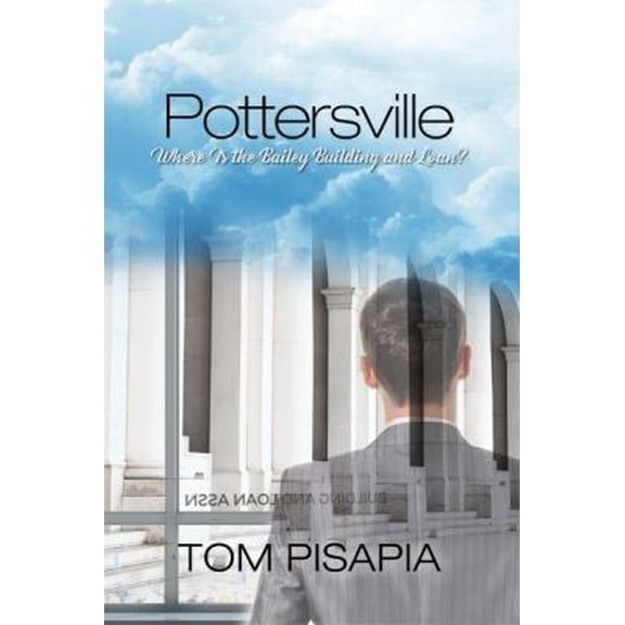 Pre-Owned Pottersville: Where Is the Bailey Building and Loan? (Paperback)