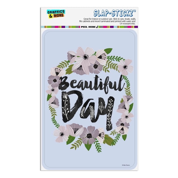 Beautiful Day Flowers Wedding Bridal Shower Home Business Office Sign