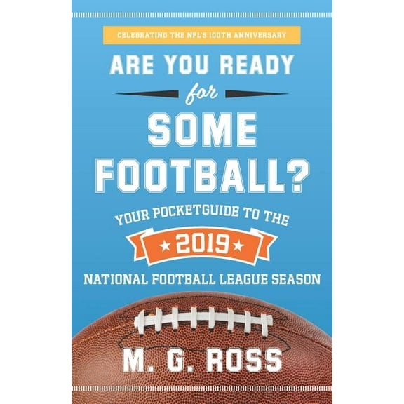 Are You Ready for Some Football: Are You Ready for Some Football 2019 (Paperback)