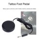 thumbnail image 5 of Accesorio para tatuaje, tatuaje redondo de acero inoxidable, interruptor de pie, interruptor de Pedal, características mejoradas, 5 of 10