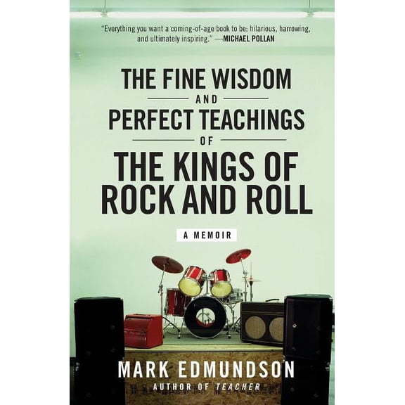 The Fine Wisdom and Perfect Teachings of the Kings of Rock and Roll, (Paperback)