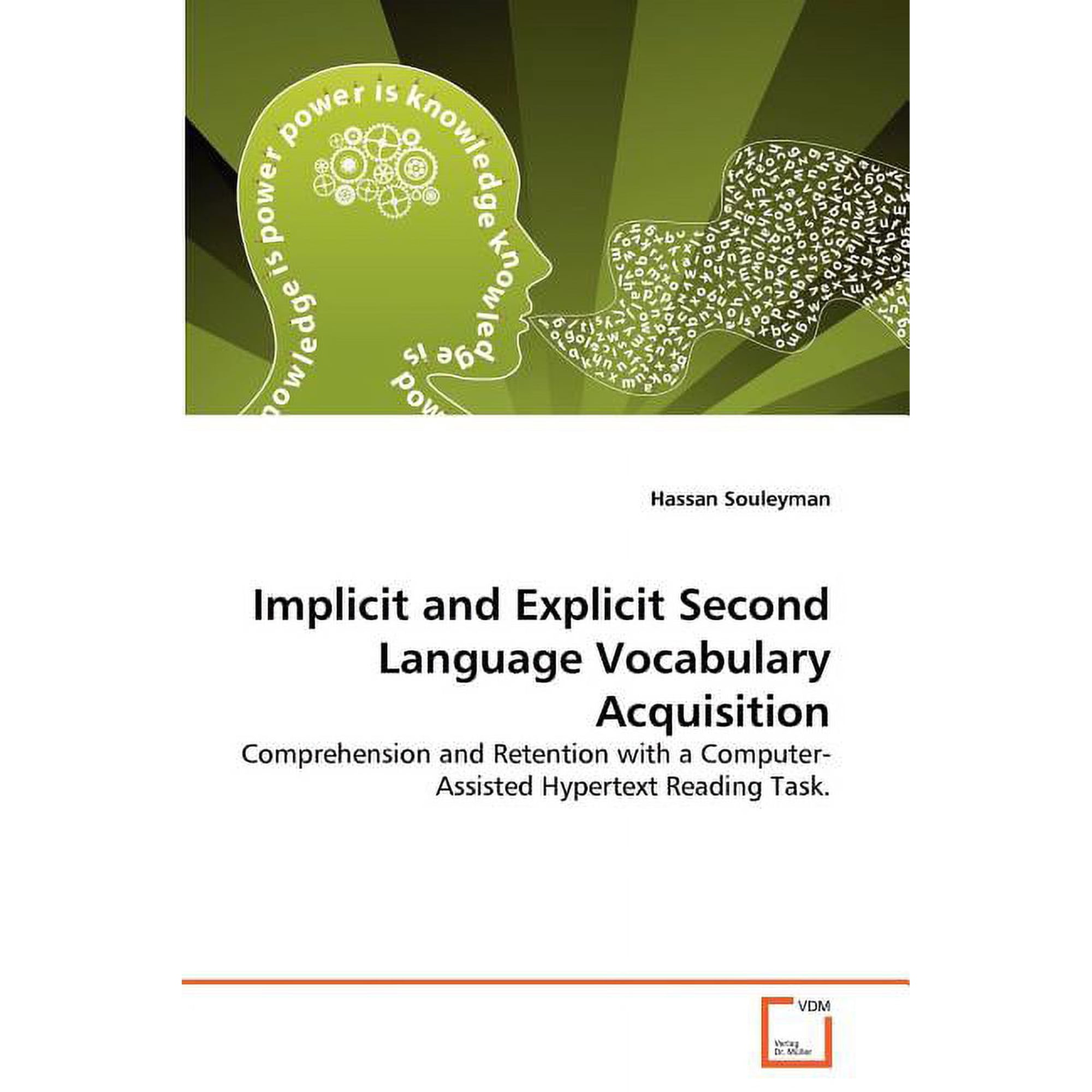 Implicit and Explicit Second Language Vocabulary Acquisition (Paperback)