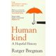 thumbnail image 1 of HUMANKIND: A HOPEFUL HISTORY BLOOMSBURY PUBLISHING PLC Pasta Blanda, 1 of 2