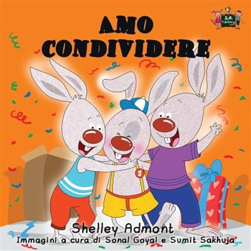 Italian Bedtime Collection: Amo condividere: I Love to Share (Italian Edition) (Paperback)