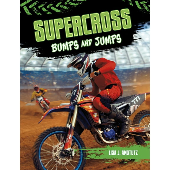 Dirt Bike Blast Supercross: Bumps and Jumps, (Paperback)