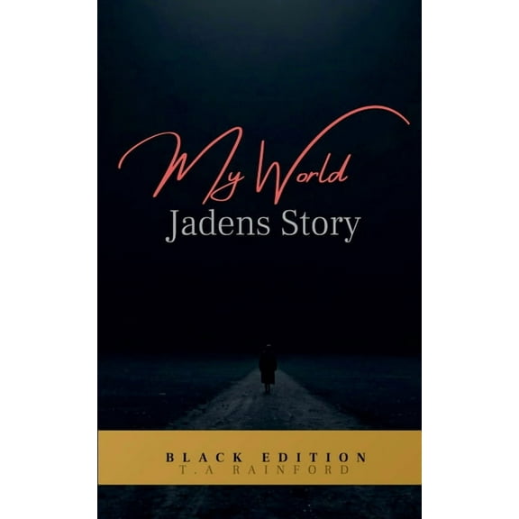 My World - Jadens Story, (Paperback)