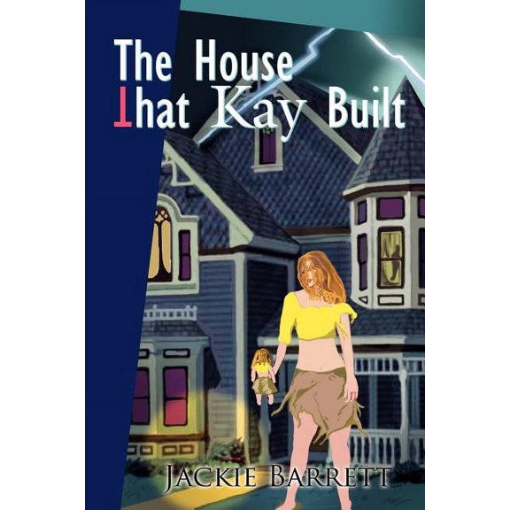 The House That Kay Built, (Paperback)