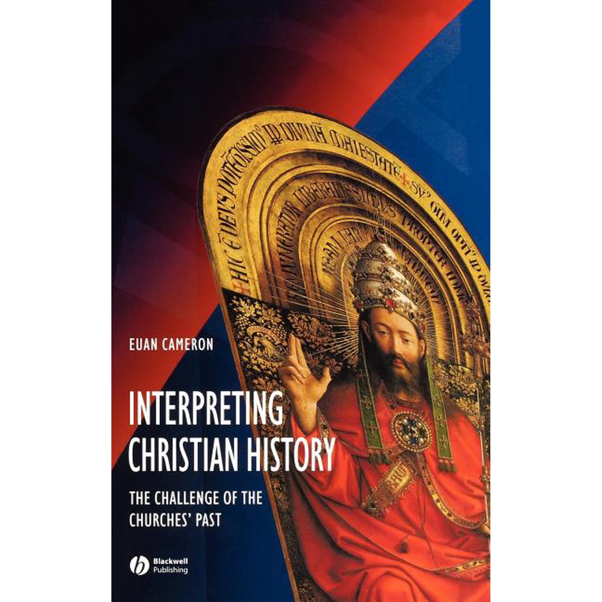 Interpreting Christian History (Hardcover)