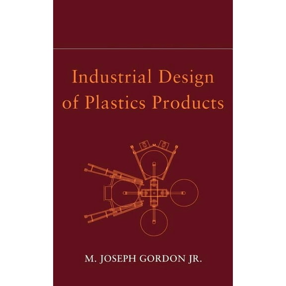 Industrial Design of Plastics Products, (Hardcover)