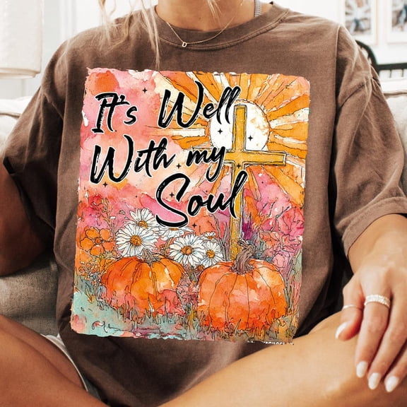 It Is Well With My Soul T-Shirt, Fall Bible Verse Tee, Pumpkin Floral Christian Shirt, Retro Faith Autumn Graphic