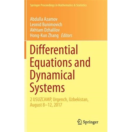 Pre-Owned Springer Proceedings in Mathematics & Statistics: Differential Equations and Dynamical Systems: 2 Usuzcamp Urgench Uzbekistan August 8-12 2017 (Hardcover)