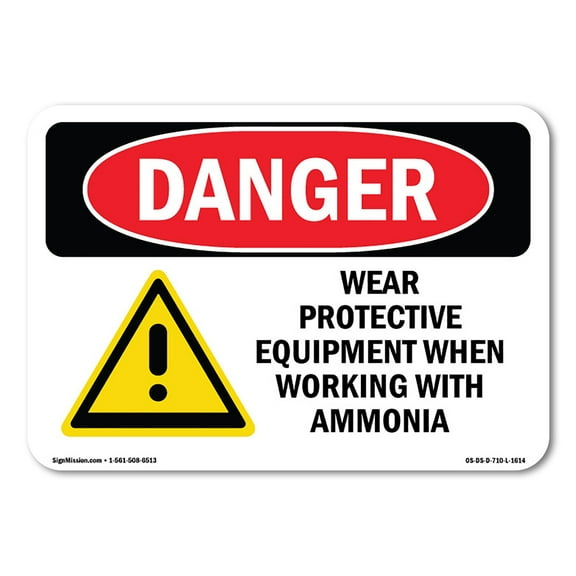 OSHA Danger Sign - Wear Protective Equipment With Ammonia |  Aluminum Sign | Protect Your Business, Construction Site, Shop Area |  Made in The USA