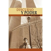 Discurso Y Poder: El Inmigrante (Paperback)