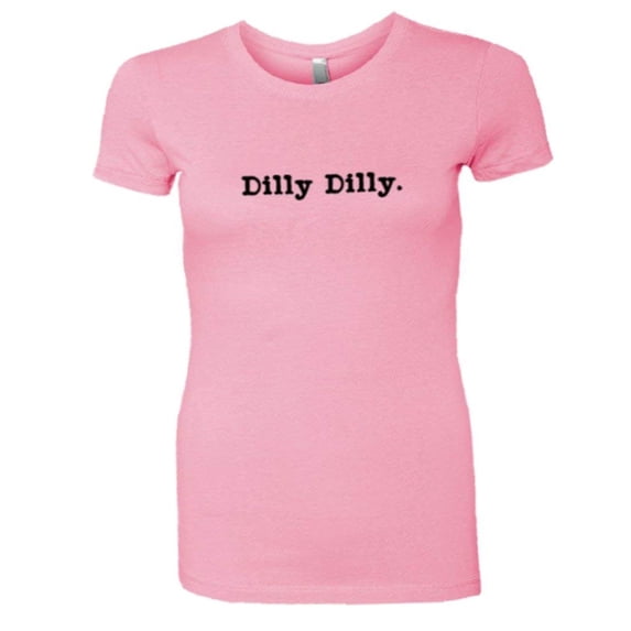 PleaseMeTees™ Womens Classic Dilly Dilly Funny Slogan Saying Bud HQ Tee