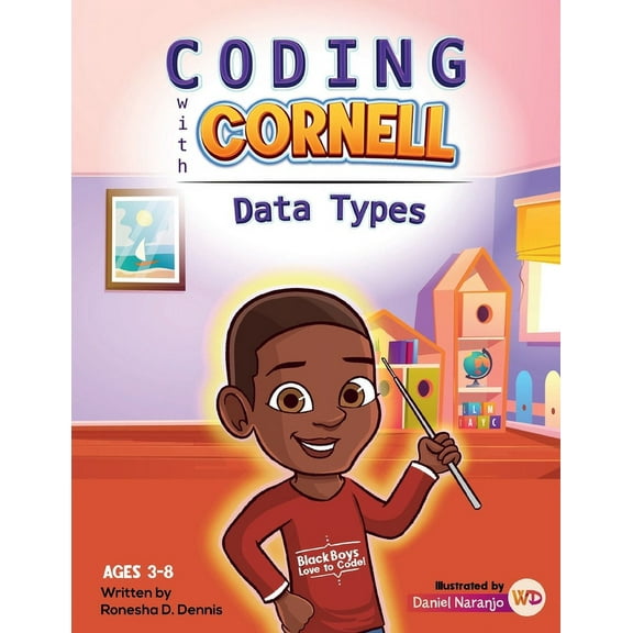 Coding with Cornell Coding with Cornell Data Types, Book 1, (Paperback)