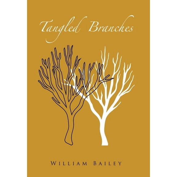 Tangled Branches (Hardcover)