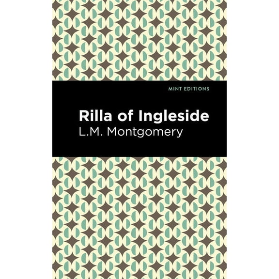 Mint Editions (the Children's Libra Rilla of Ingleside, (Paperback)