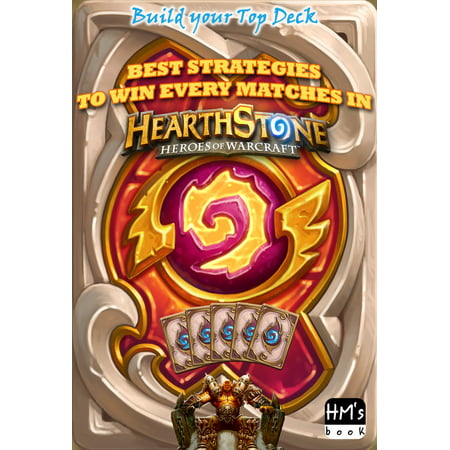 Best strategies to win every matches in Hearthstone -
