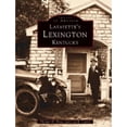 thumbnail image 1 of Pre-Owned Lafayette's Lexington Kentucky (Paperback) 0752408909 9780752408903, 1 of 1