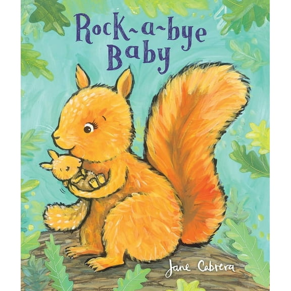 Jane Cabrera's Story Time Rock-A-Bye Baby, (Paperback)