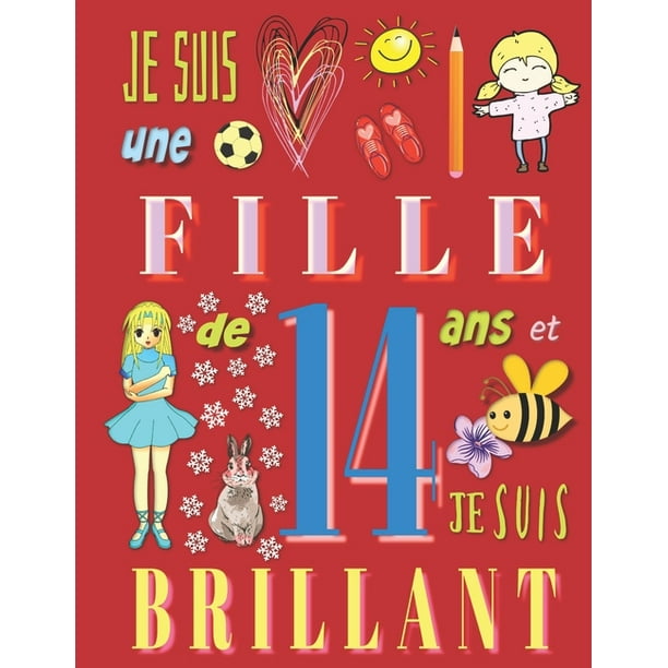 Je suis une fille de 14 ans et je suis brillant Livre d
