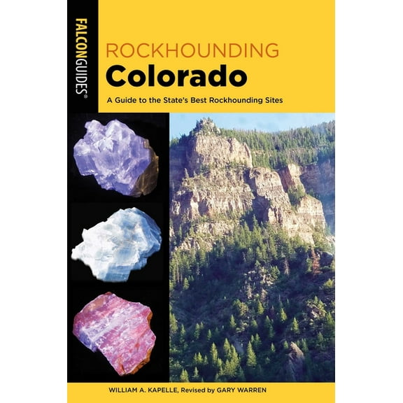 Rockhounding Rockhounding Colorado, (Paperback)