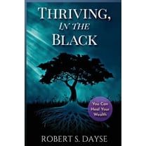 Thriving, In The Black, (Paperback)