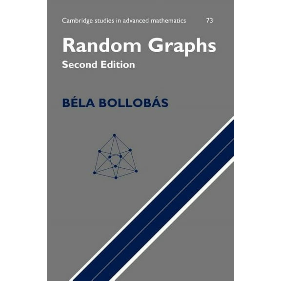 Cambridge Studies in Advanced Mathematic Random Graphs, Book 73, (Paperback)