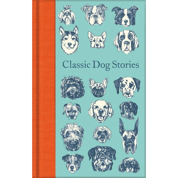 Classic Dog Stories (Hardcover) by Various