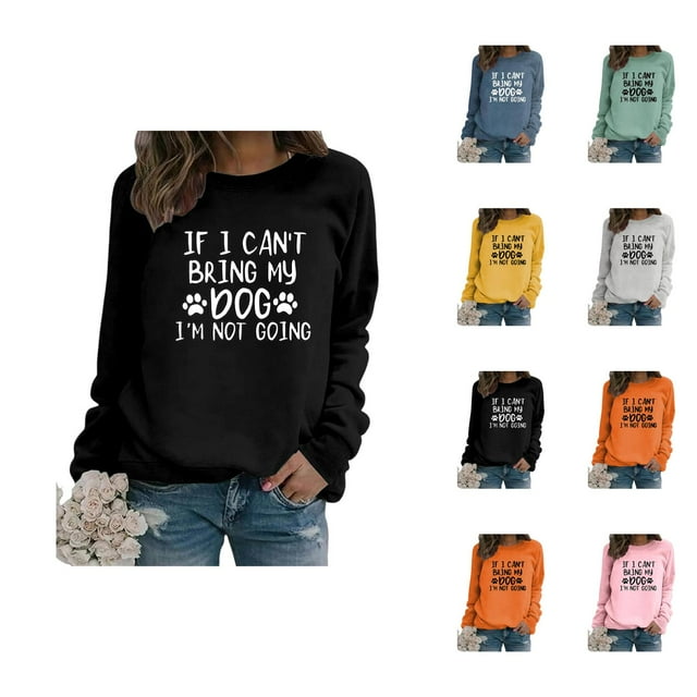 Si Je Ne Peux Pas Amener Mon Chien, Je N'Y Vais Pas, Chandail pour Femmes 2026 à Manches Longues, Col Rond, Chandail Graphique, Maman de Chien, Pulls pour Femmes