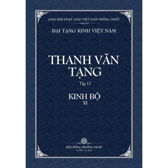 Dai Tang Kinh Viet Nam Thanh Van Tang, Tap 11: Tang Nhat A-ham, Quyen 2 - Bia Mem, (Paperback)