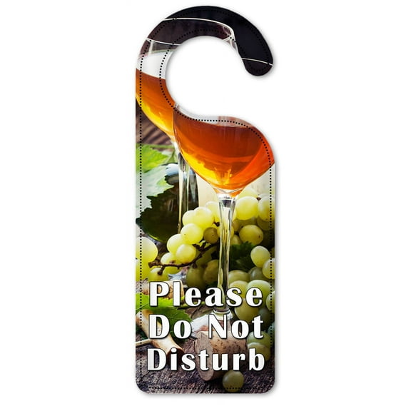 Do Not Disturb Door Knob Hanger Sign - White Wine, Grapes & Corks