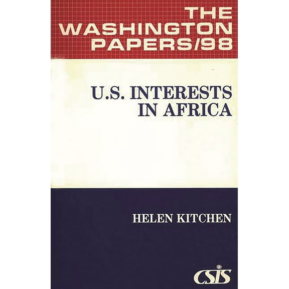 Washington Papers U.S. Interests in Africa, (Paperback)