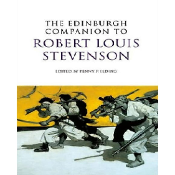 The Edinburgh Companion to Robert Louis Stevenson