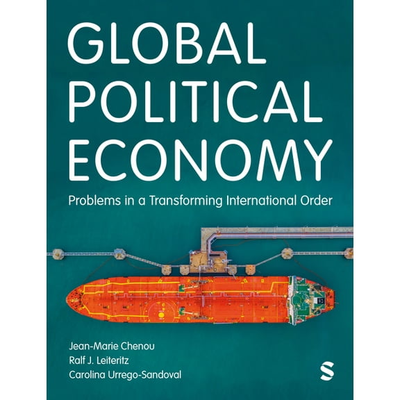 Global Political Economy: Problems in a Transforming International Order, (Paperback)