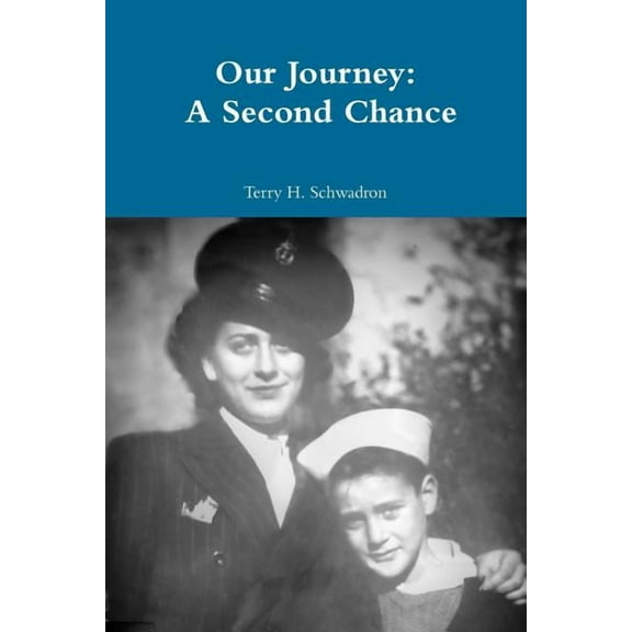 Our Journey: A Second Chance (Paperback)