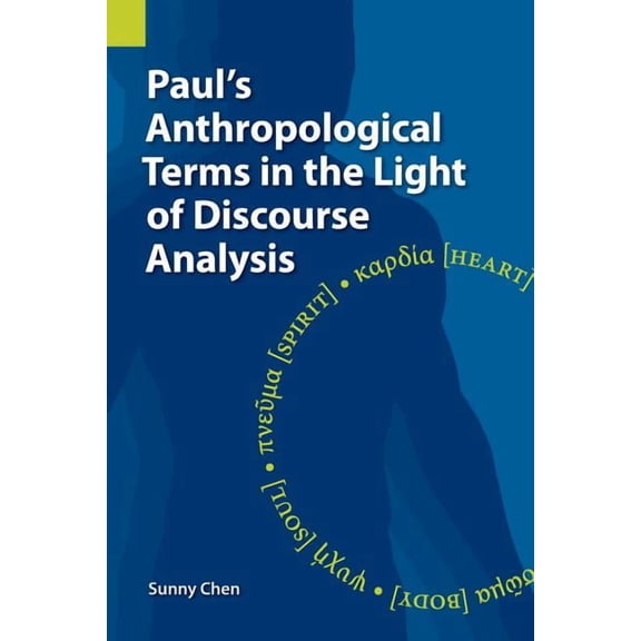Publication in Translation and Textlingu Paul's Anthropological Terms in the Light of Discourse Analysis, Book 9, (Paperback)