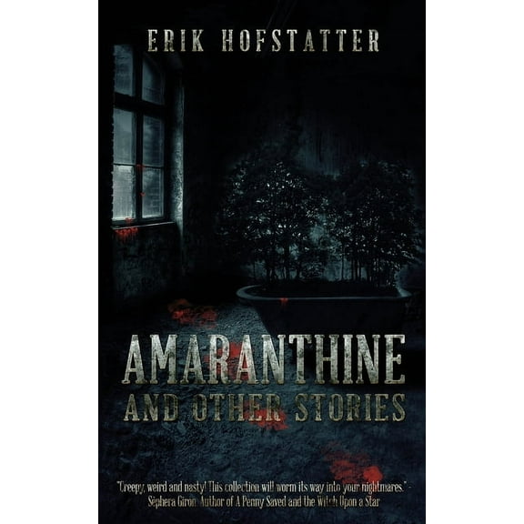 Amaranthine: And Other Stories (Paperback)