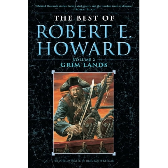Best of Robert E. Howard Grim Lands, Book 2, (Paperback)