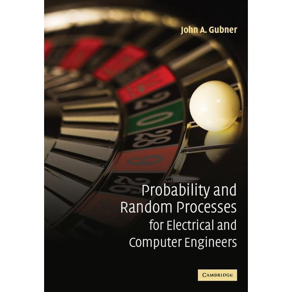 Probability and Random Processes for Electrical and Computer Engineers, (Hardcover)