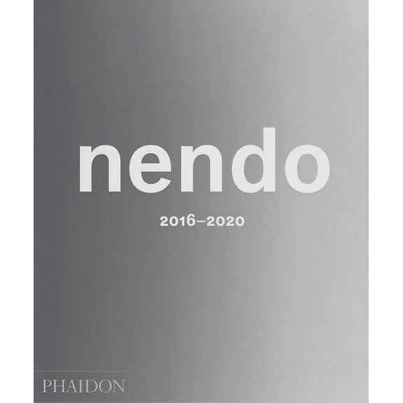 Nendo: 2016-2020 (Hardcover)