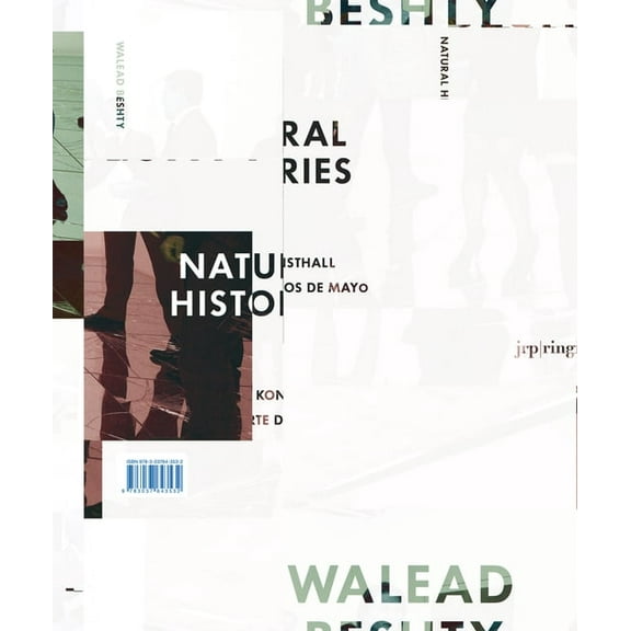 Walead Beshty: Natural Histories, (Paperback)
