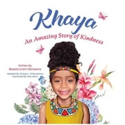 Khaya: An Amazing Story of Kindness (Hardcover)