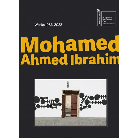 Mohamed Ahmed Ibrahim: Between Sunrise and Sunset: Works 1986-2022, (Hardcover)