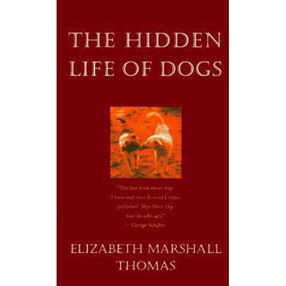 Pre-Owned The Hidden Life of Dogs (Hardcover) 0395669588 9780395669587
