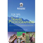 Top Travel Photo Tips : From Ten Pro Photographers (Paperback)