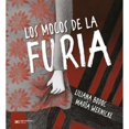 thumbnail image 1 of Libro Los Mocos De La Furia Tapa Blanda, Autor Liliana Bodoc, Editorial Siglo Xxi Editores Argentina, 1 of 2