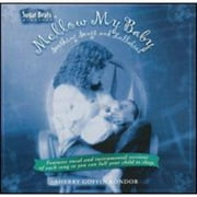 Mellow My Baby : Soothing Songs and Lullabies (Hardcover)